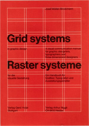 Josef Müller-Brockmann's book Grid Systems